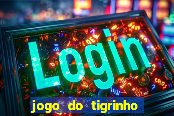 jogo do tigrinho pagando agora